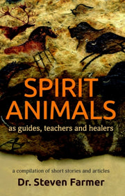 Spirit Animals As Guides Teachers & Heal