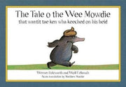 Tale O The Wee Mowdie That Wantit Tae By Holzwarth, Werner