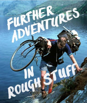 Further Adventures In Rough Stuff By Further Adventures In Rough Stuff