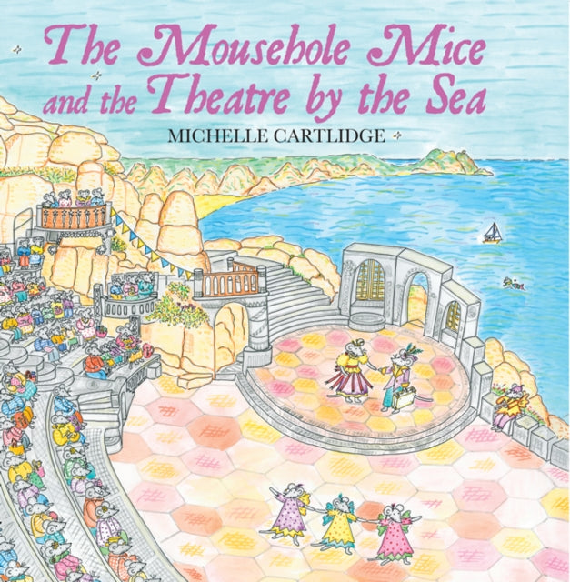 Mousehole Mice And The Theatre By Thesea