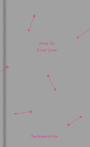 How To Find Love