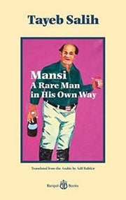 Mansi A Rare Man In His Own Way By Mansi A Rare Man In His Own Way