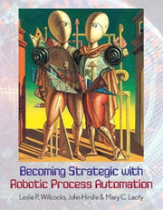 Becoming Strategic With Robotic Process
