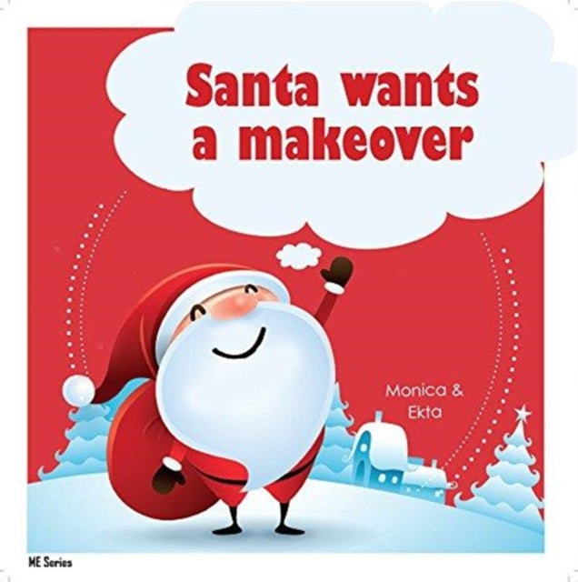 Santa Wants A Makeover