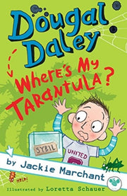 Dougal Daley Wheres My Tarantula