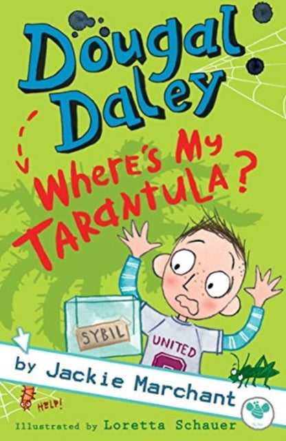 Dougal Daley Wheres My Tarantula