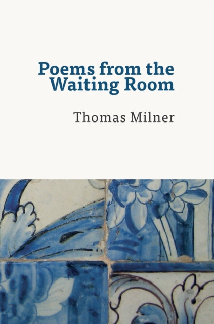 Poems From The Waiting Room