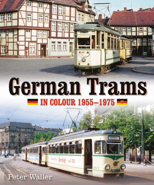German Trams In Colour 19551975