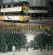 Tramways Of Hong Kong By Waller, Peter