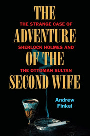 Adventure Of The Second Wife By Finkel, Andrew