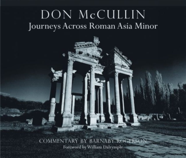 Don Mccullin Journeys Across Roman Asia