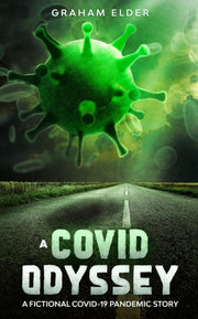 A Covid Odyssey : A Fictional Covid-19 P
