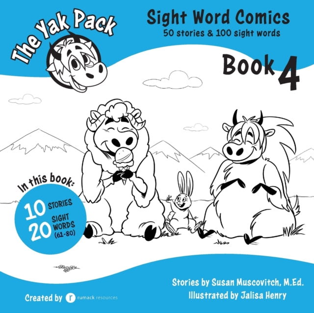 The Yak Pack: Sight Word Comics: Book 4: By Resources, Rumack