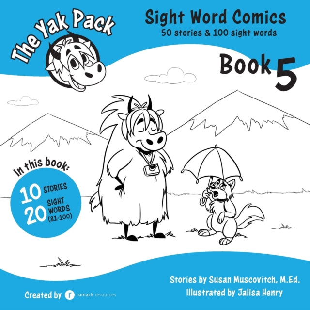 The Yak Pack: Sight Word Comics: Book 5: By Resources, Rumack