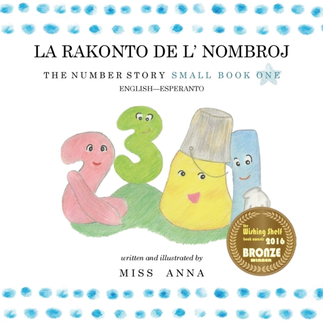 The Number Story 1 La Rakonto De L' Nomb By Miss, Anna