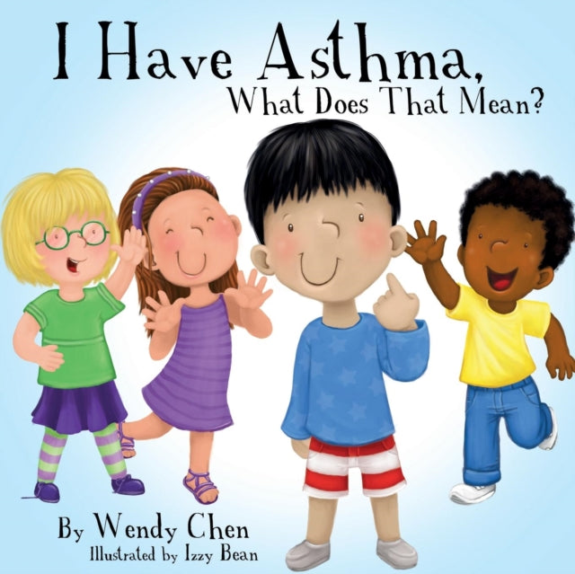 I Have Asthma, What Does That Mean