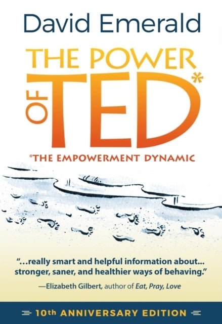 The Power Of Ted The Empowerment Dyn By David Emerald