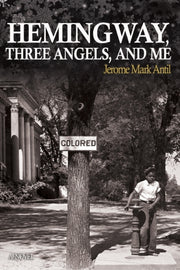 Hemingway, Three Angels, And Me