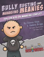 Bully Busting   Managing Meanies: Tips F