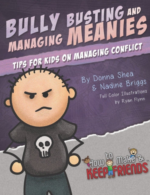 Bully Busting   Managing Meanies: Tips F