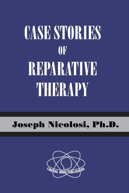 Case Stories Of Reparative Therapy