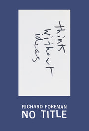 Richard Foreman No Title