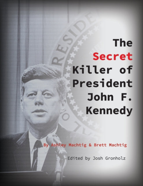 The Secret Killer Of President John F. K