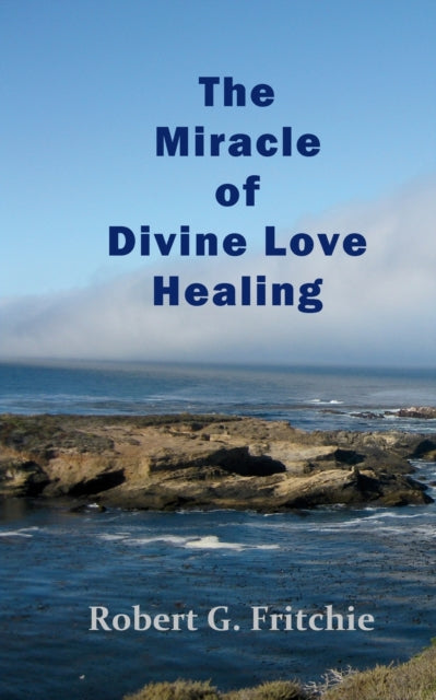 The Miracle Of Divine Love Healing