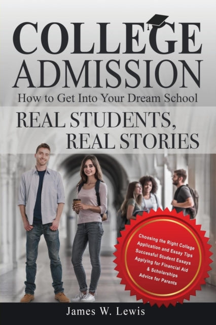 College Admission-how To Get Into Your D