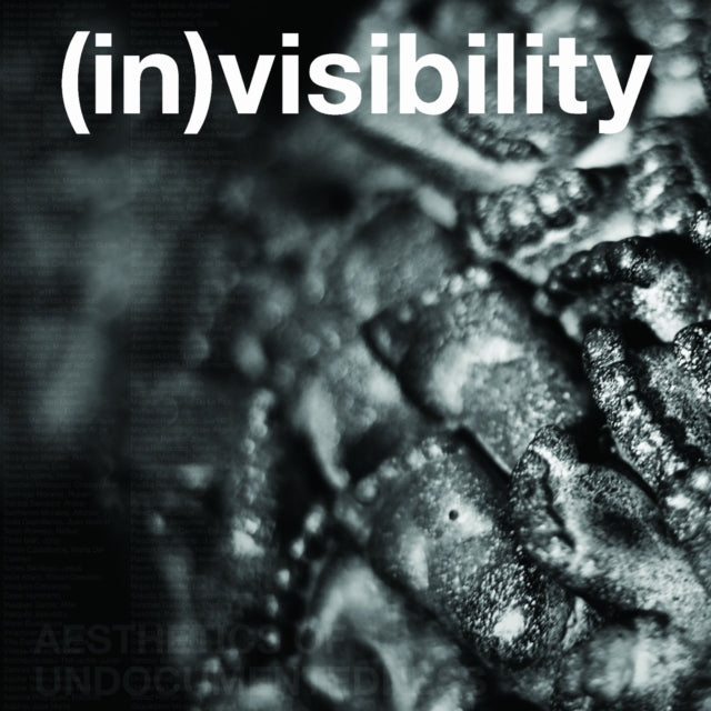 Invisibility By Fowler Museum At Ucl