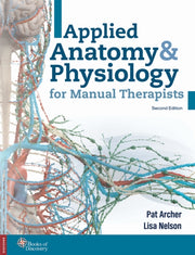 Applied Anatomy & Physiology For Manual
