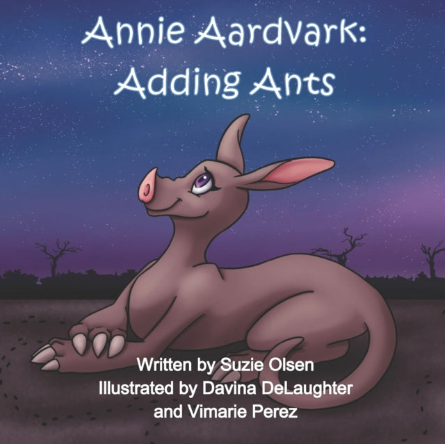 Annie Aardvark: Adding Ants