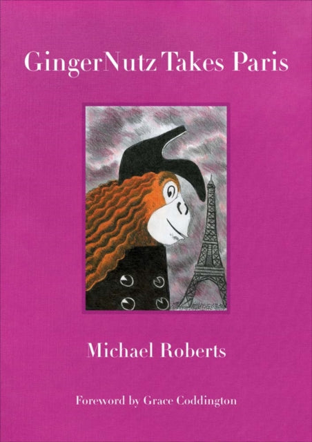 Gingernutz Takes Paris By Roberts, Michael