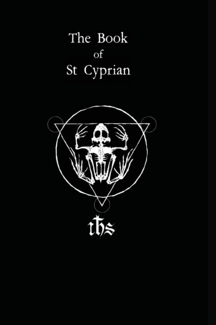 The Book Of St. Cyprian: The Great Book By Maggi, Humberto
