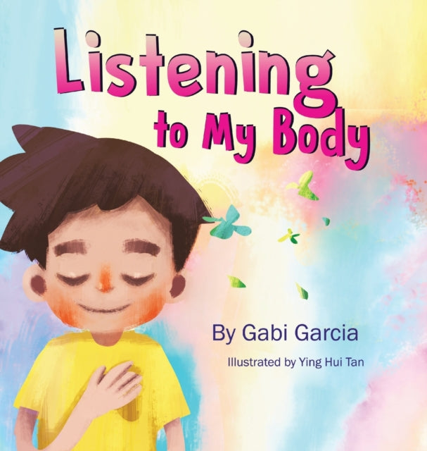 Listening To My Body: A Guide To Helping