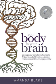 Your Body Is Your Brain: Leverage Your S
