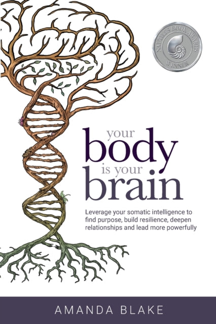 Your Body Is Your Brain: Leverage Your S