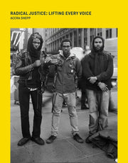Radical Justice Lifting Every Voice