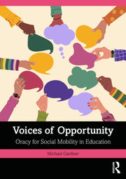Voices Of Opportunity Oracy For Social By Gardner  Michael