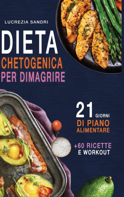 Dieta Chetogenica Per Dimagrire : 21 Gio