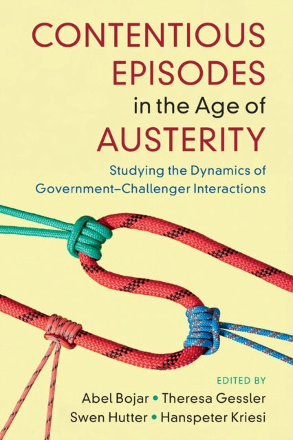 Contentious Episodes In The Age Of Auste