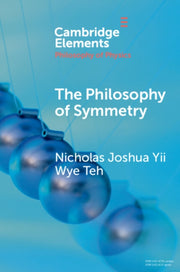 Philosophy Of Symmetry By Yii Wye Teh, Nichola