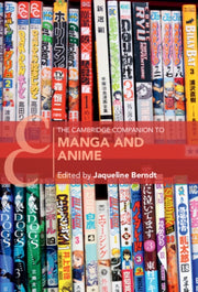 Cambridge Companion To Manga & Anime