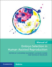 Manual Of Embryo Selection In Human Assi