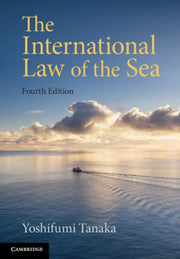 International Law Of The Sea By Tanaka, Yoshifumi