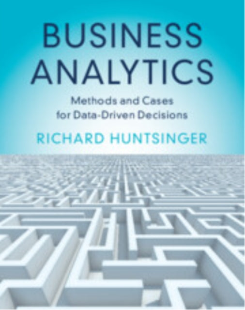 Business Analytics By Huntsinger, Richard