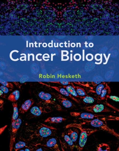 Introduction To Cancer Biology By Hesketh, Robin