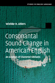 Consonantal Sound Change In American En By Ahlers  Wiebke H.