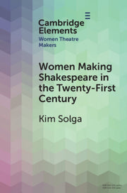 Women Making Shakespeare In The Twentyf