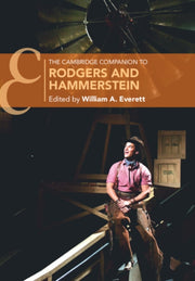 Cambridge Companion To Rodgers & Hamme By Everett, William A.